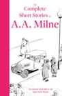 The Complete Short Stories of A.A. Milne