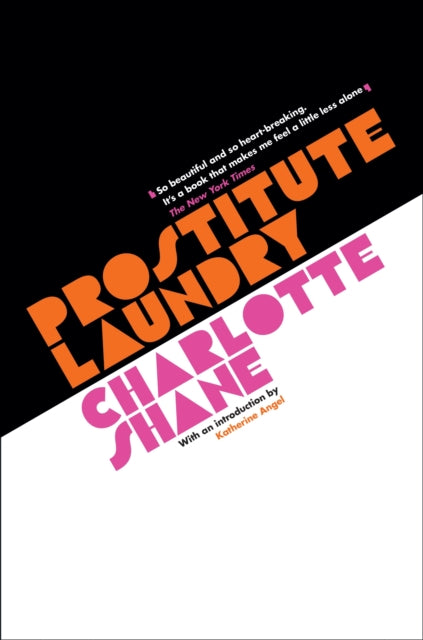 Prostitute Laundry — Charlotte Shane