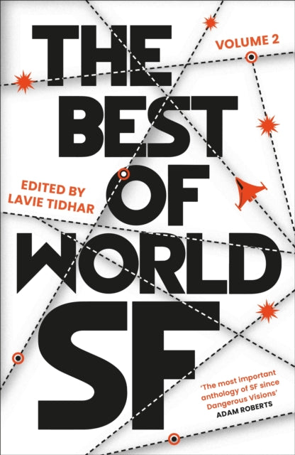 The Best of World SF: Volume 2 — ed. Lavie Tidhar