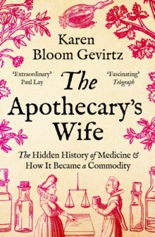 The Apothecary's Wife — Karen Bloom Gevirtz