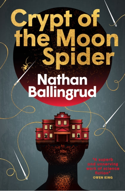 Crypt of the Moon Spider — Nathan Ballingrud