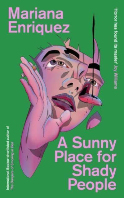 A Sunny Place for Shady People — Mariana Enriquez