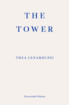 The Tower — Thea Lenarduzzi