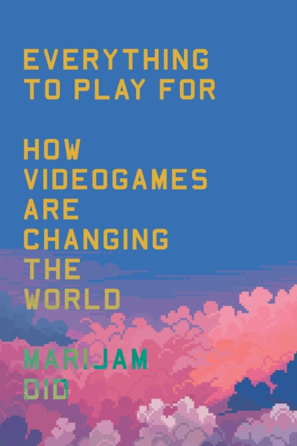 Everything to Play For — Marijam Did