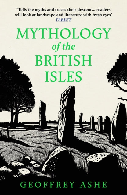 Mythology of the British Isles — Geoffrey Ashe