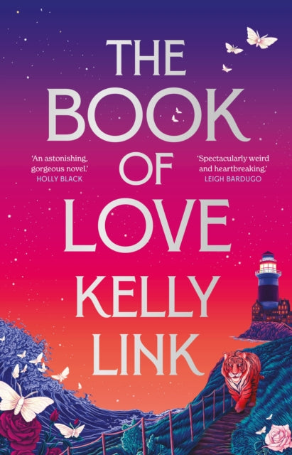 The Book of Love — Kelly Link