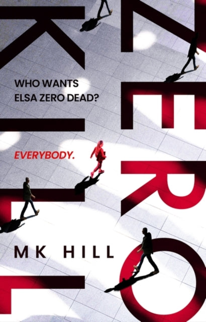 Zero Kill — M.K. Hill
