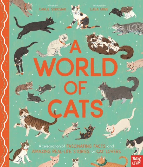 A World of Cats — Carlie Sorosiak, Luisa Uribe