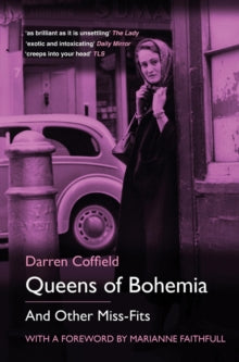Queens of Bohemia and Other Miss-fits — Darren Coffield