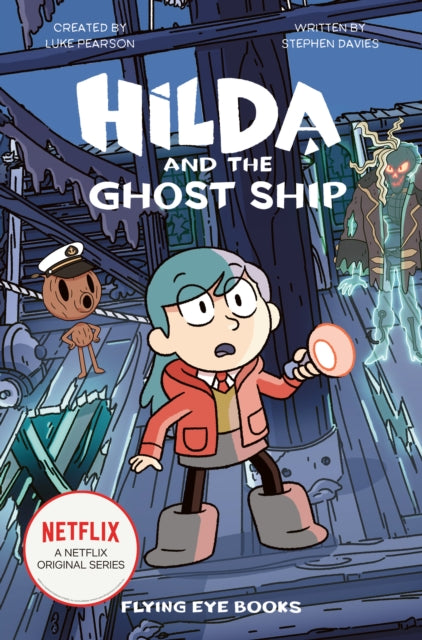 Hilda and the Ghost Ship — Luke Pearson