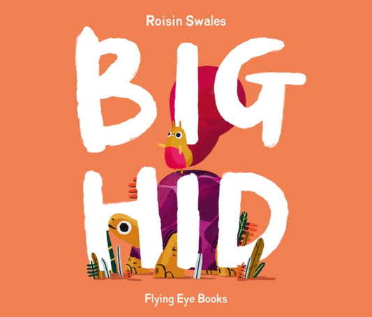 Big Hid — Roisin Swales