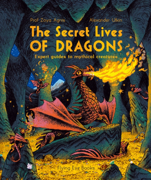 The Secret Lives of Dragons — Professor Zoya Agnis