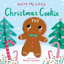 You're My Little Christmas Cookie — Nicola Edwards, Natalie Marshall