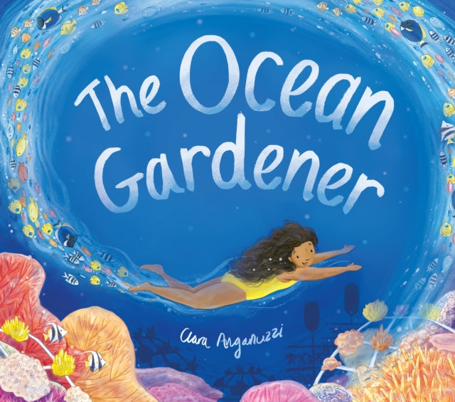 The Ocean Gardener — Clara Anganuzzi