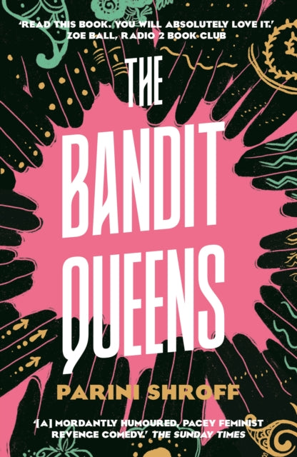 The Bandit Queens — Parini Shroff