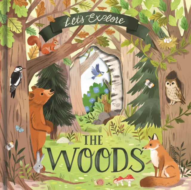 Let's Explore The Woods! — Laura Garnerburt