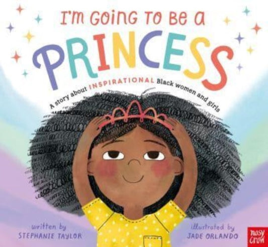 I'm Going to be a Princess — Stephanie Taylor