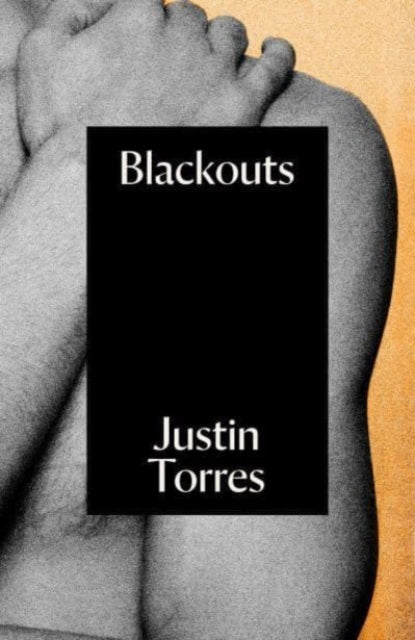 Blackouts — Justin Torres