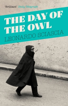 The Day of the Owl — Leonardo Sciascia