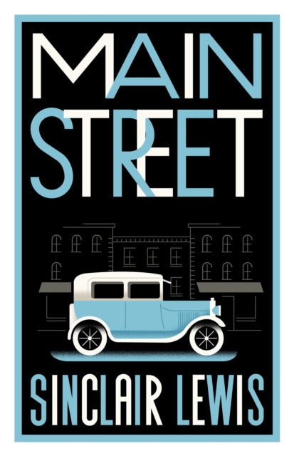 Main Street - Sinclair Lewis