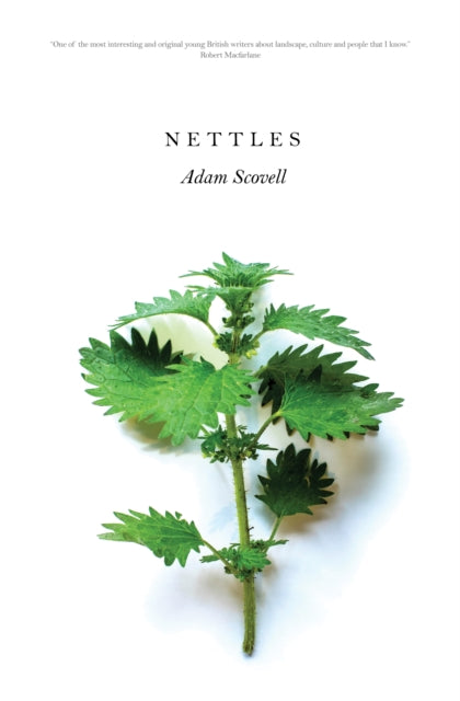 Nettles — Adam Scovell