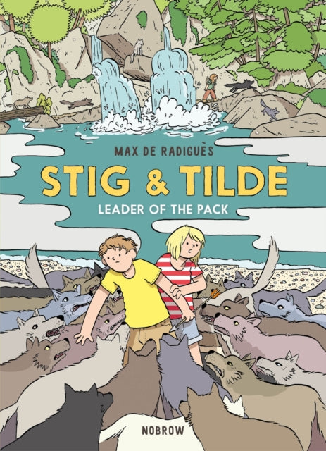 Stig & Tilde: Leader of the Pack — Max de Radigùes