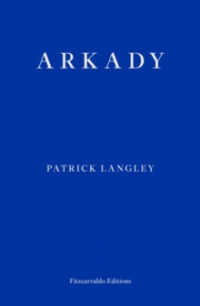 Arkady — Patrick Langley