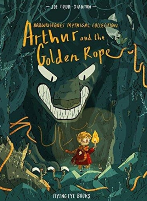 Arthur and the Golden Rope — Joe Todd-Stanton