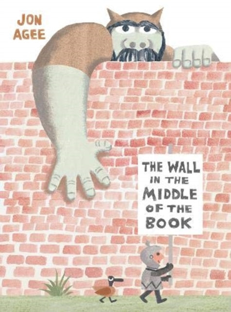 The Wall in the Middle of the Book — Jon Agee