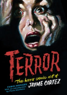 Terror: The Horror Comic Art of Jayme Cortez — Fabio Moraes