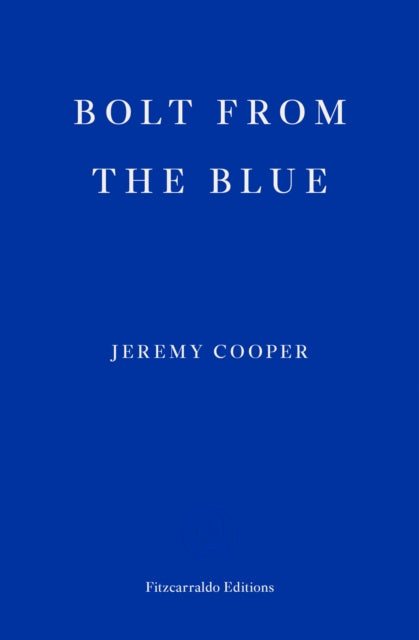 Bolt From the Blue — Jeremy Cooper
