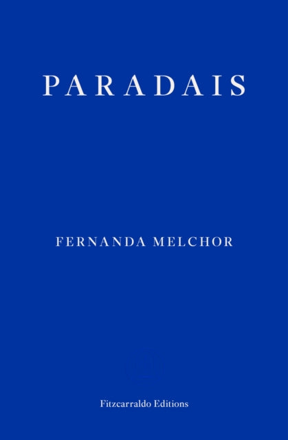 Paradais — Fernanda Melchor