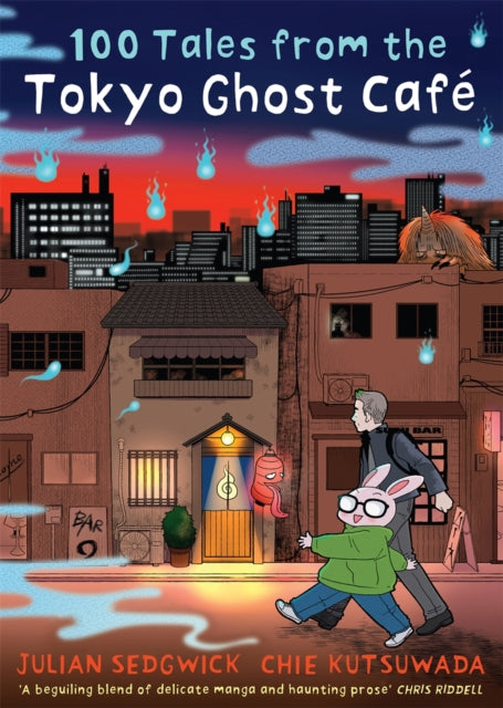 100 Tales from the Tokyo Ghost Cafe — Julian Sedgwick & Chip Kutsuwada