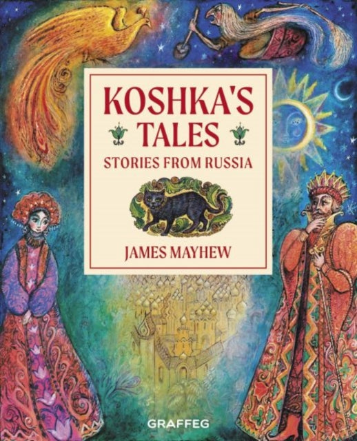 Koshka's Tales: Stories from Russia — James Mayhew