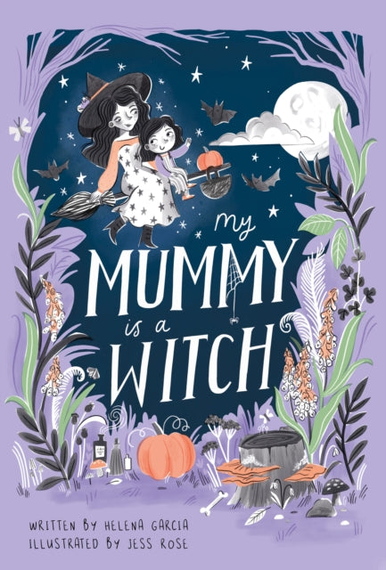 My Mummy is a Witch — Helena Garcia