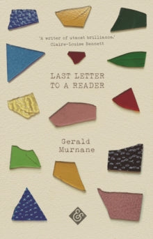 Last Letter to a Reader — Gerald Murnane