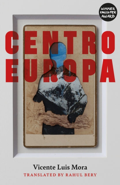 Centroeuropa — Vicente Luis Mora