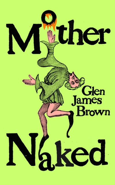 Mother Naked — Glen James Brown