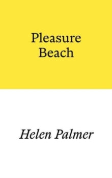 Pleasure Beach — Helen Palmer