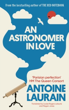 An Astronomer In Love — Antoine Laurain