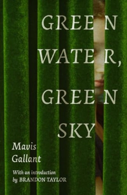 Green Water, Green Sky — Mavis Gallant