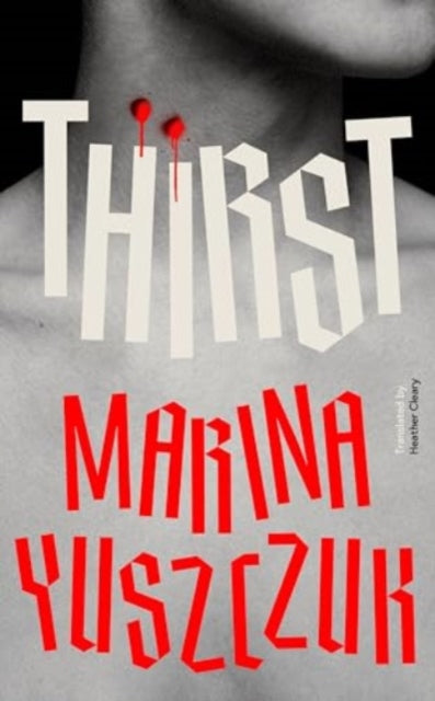 Thirst — Marina Yuszczuk