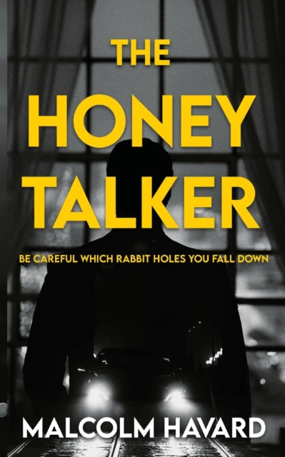The Honey Talker — Malcolm Havard