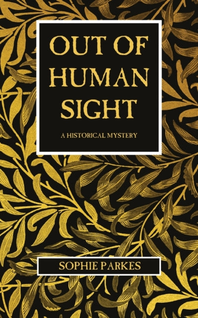 Out of Human Sight — Sophie Parkes