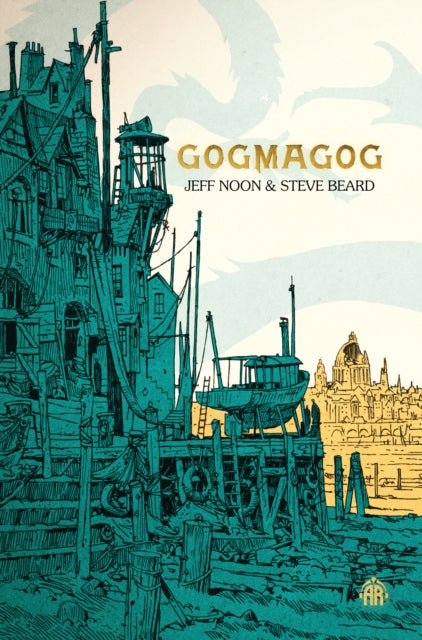 Gogmagog — Jeff Noon & Steve Beard