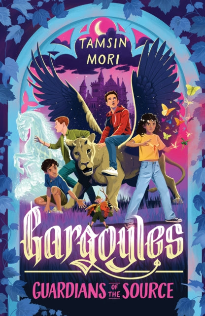 Gargoyles: Guardians of the Source — Tamsin Mori