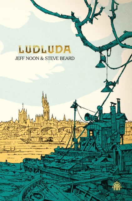 Ludluda — Jeff Noon & Steve Beard