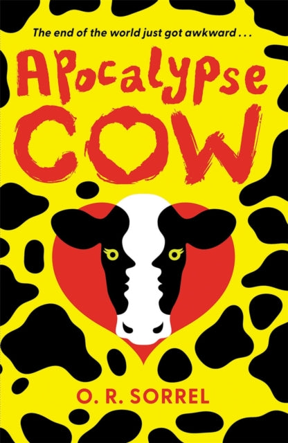 Apocalypse Cow — O. R. Sorrel