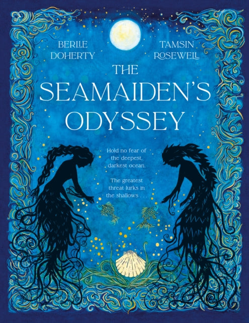 The Seamaiden's Odyssey — Berlie Doherty & Tamsin Roswell