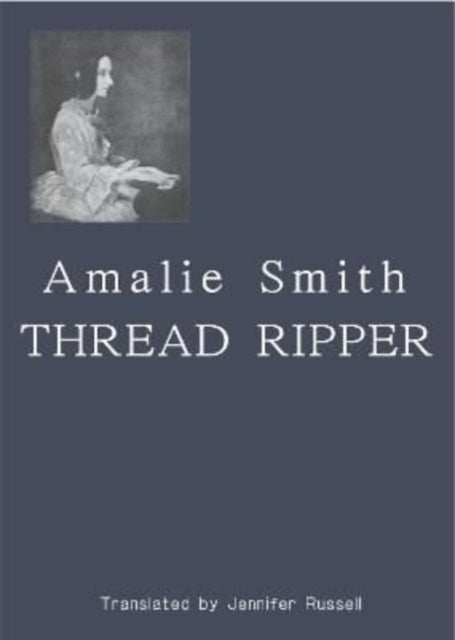 Thread Ripper - Amalie Smith